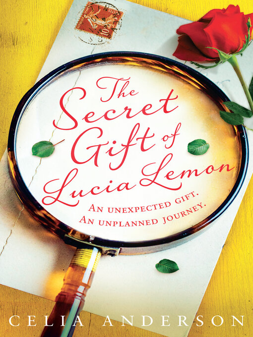 Title details for The Secret Gift of Lucia Lemon by Celia Anderson - Available